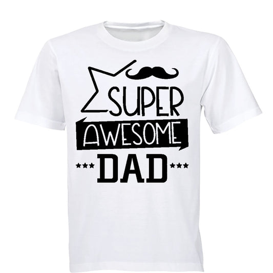 Super Awesome Dad - Adults - T-Shirt - BuyAbility South Africa