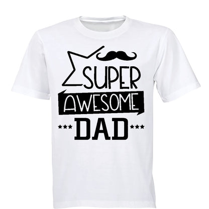 Super Awesome Dad - Adults - T-Shirt - BuyAbility South Africa