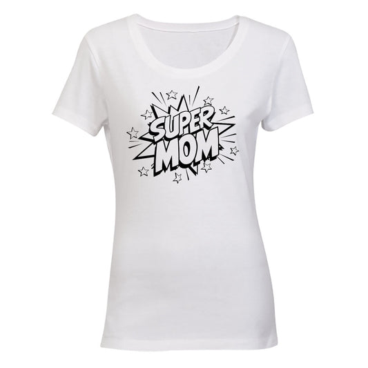 Super Mom - Super Star - Ladies - T-Shirt - BuyAbility South Africa