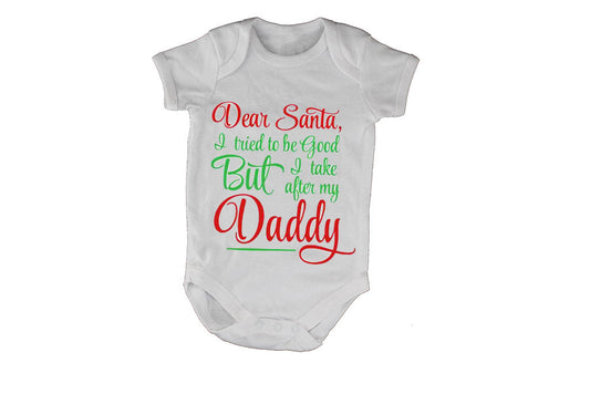Take After My Daddy - Christmas - Baby Grow - BuyAbility South Africa