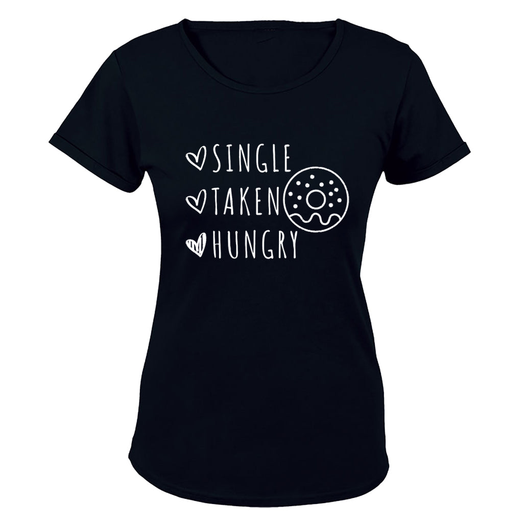 Taken. Hungry - Valentine - Ladies - T-Shirt - BuyAbility South Africa