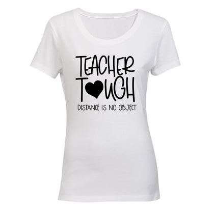 Teacher Tough - Ladies - T-Shirt - BuyAbility South Africa