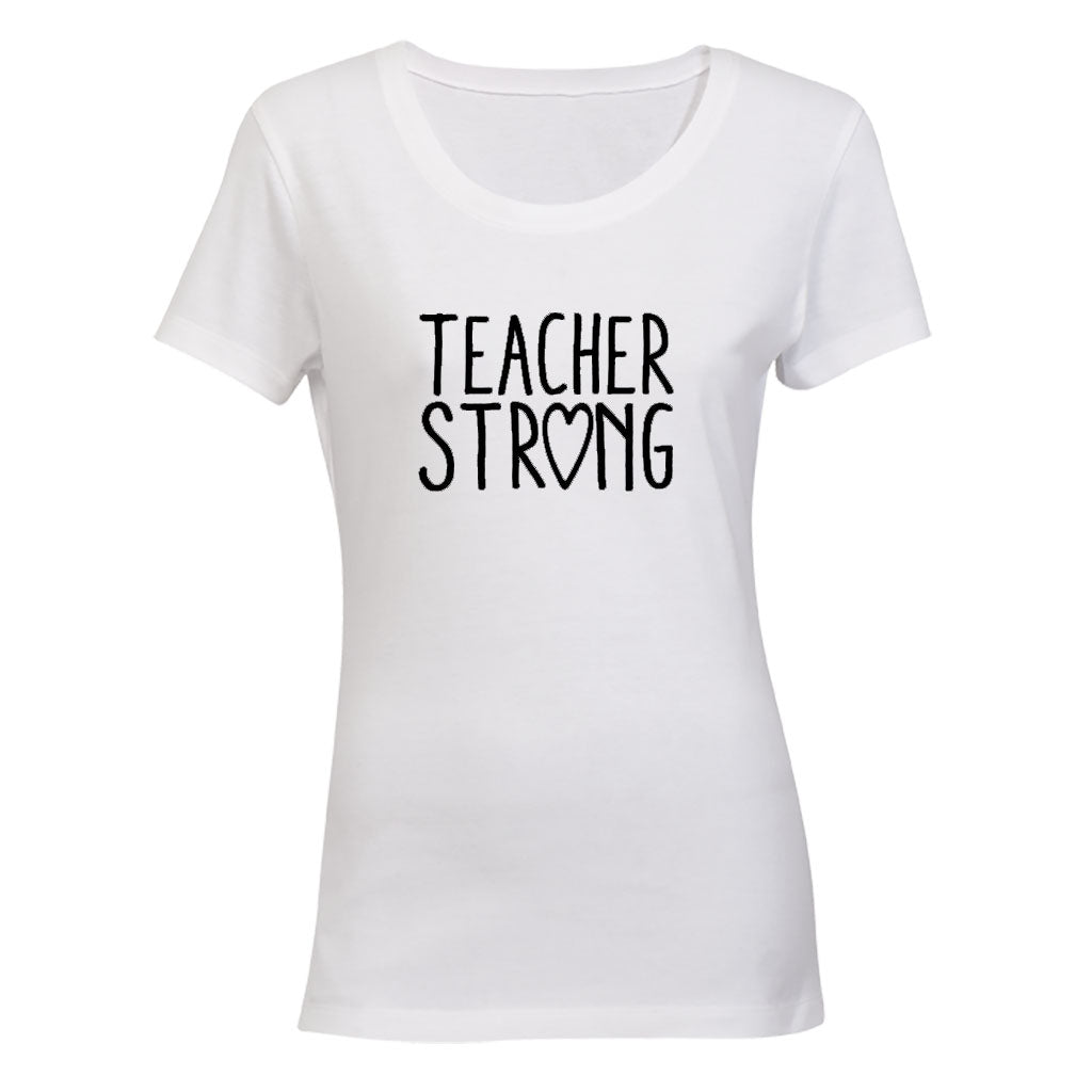 Teacher Strong - Heart - Ladies - T-Shirt - BuyAbility South Africa