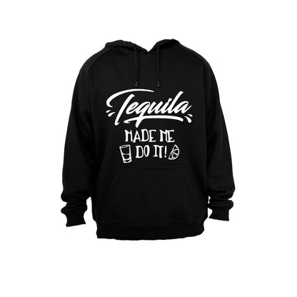 Tequila Made Me Do It - Hoodie - BuyAbility South Africa
