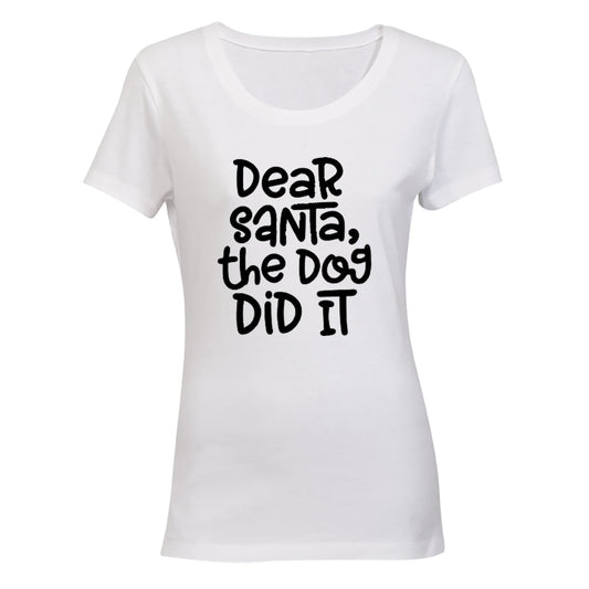 The Dog Did It - Christmas - Ladies - T-Shirt - BuyAbility South Africa