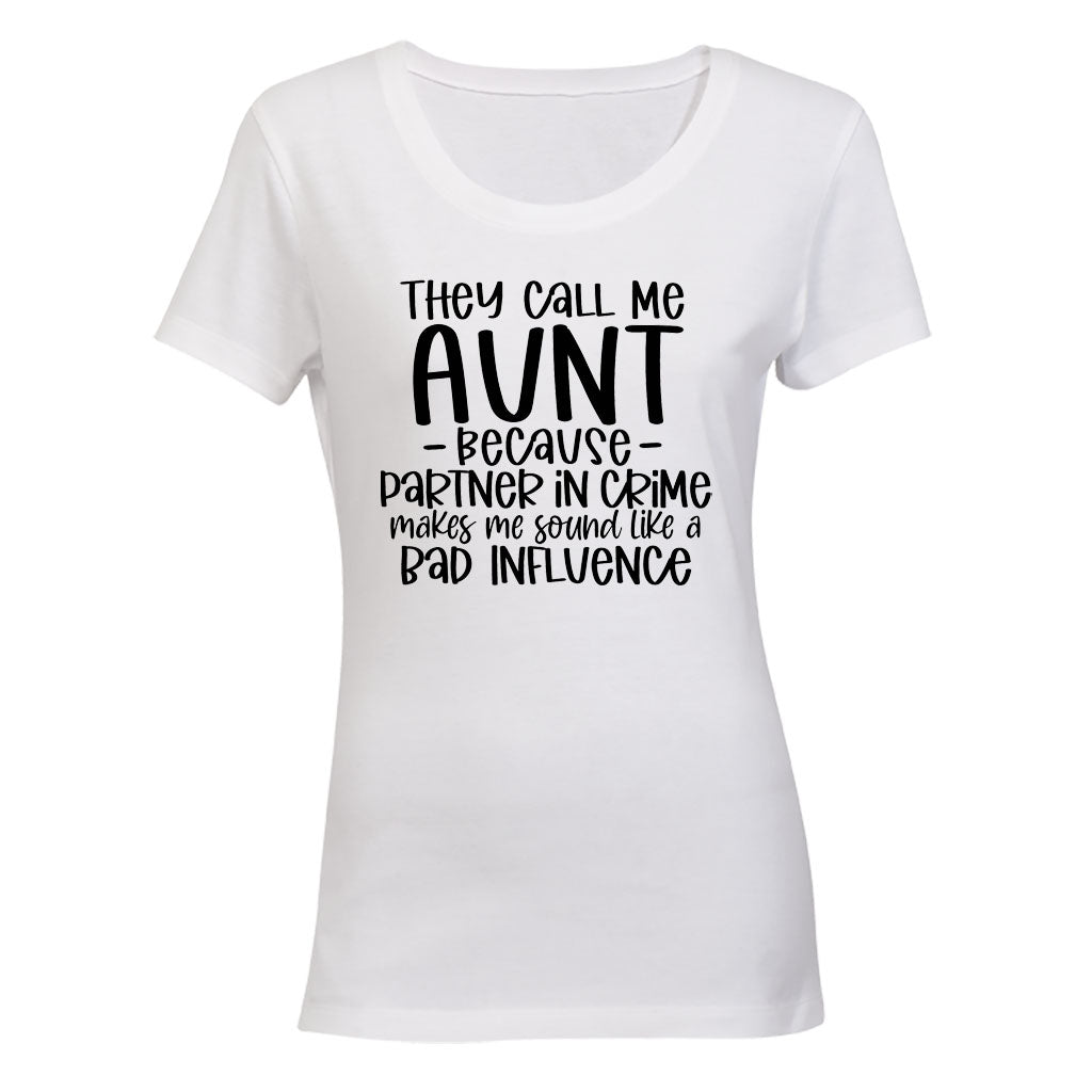 They Call Me AUNT - Ladies - T-Shirt - BuyAbility South Africa