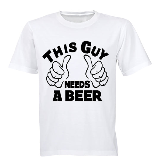 This Guy Needs a Beer - Adults - T-Shirt - BuyAbility South Africa