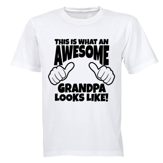 This is What an Awesome Grandpa Looks Like - Adults - T-Shirt - BuyAbility South Africa