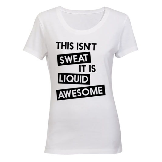 This Isn't Sweat - Ladies - T-Shirt - BuyAbility South Africa