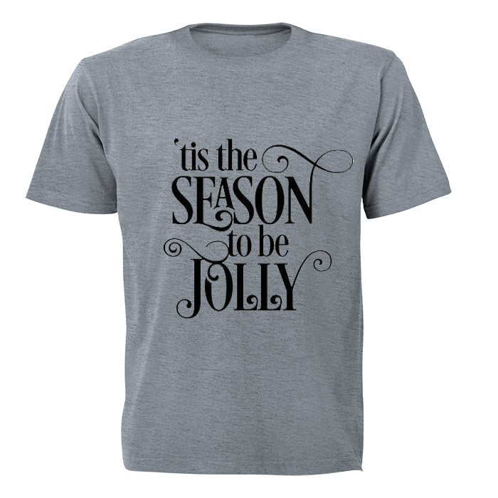'Tis The Season to be Jolly - Adults - T-Shirt - BuyAbility South Africa