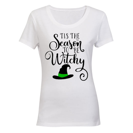 Tis The Season to be Witchy - Halloween Inspired - Ladies - T-Shirt - BuyAbility South Africa