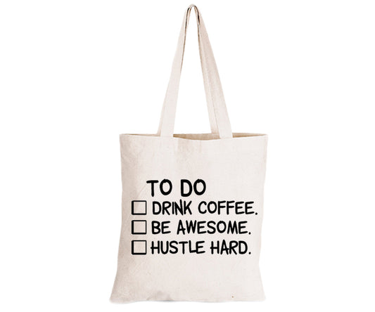 Hustle Hard - Eco-Cotton Natural Fibre Bag - BuyAbility South Africa