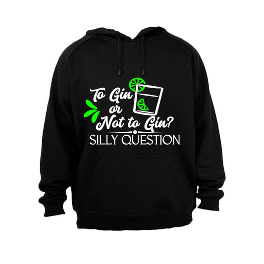 To Gin or Not to Gin - Hoodie - BuyAbility South Africa