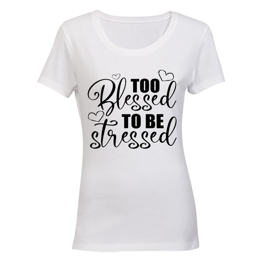 Too Blessed to be Stressed - BuyAbility South Africa