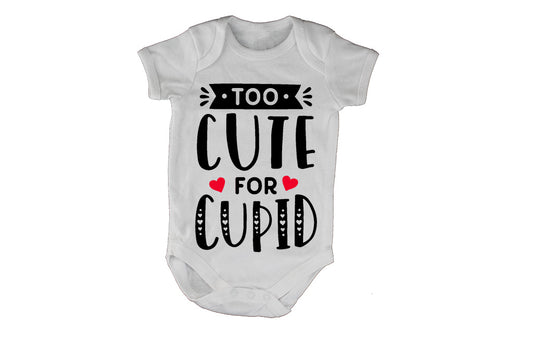 Too Cute for Cupid - Valentine - Baby Grow - BuyAbility South Africa