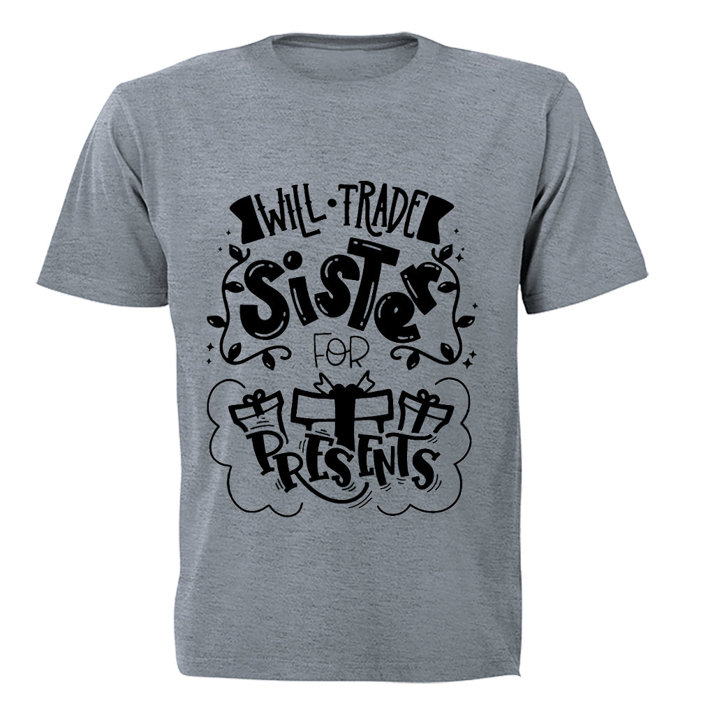 Trade Sister for Presents - Christmas - Kids T-Shirt - BuyAbility South Africa
