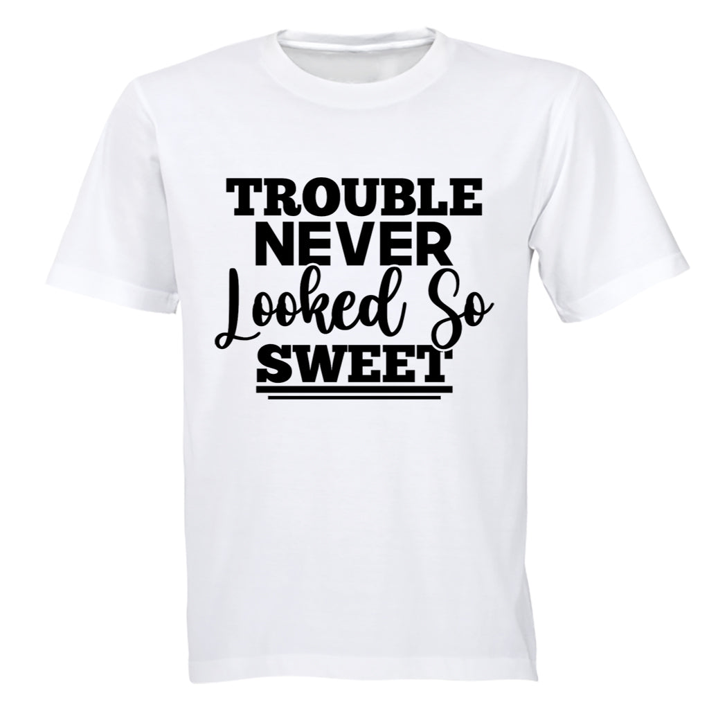 Trouble Never Looked So Sweet - Adults - T-Shirt - BuyAbility South Africa
