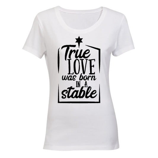True Love was Born in a Stable - Christmas - BuyAbility South Africa