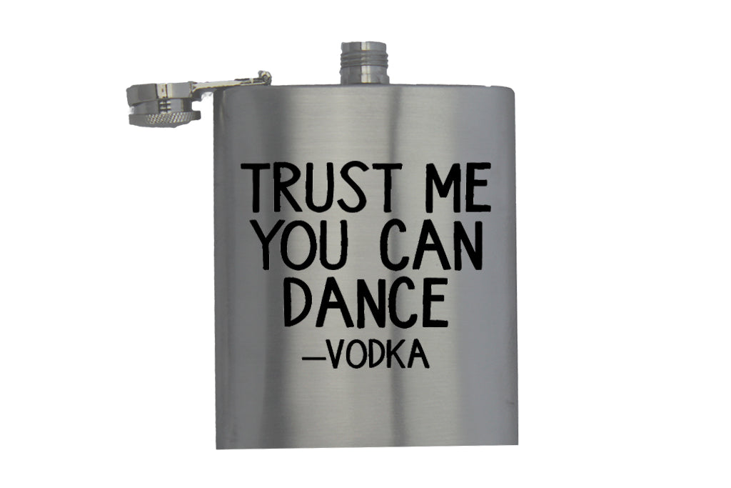 Trust Me, You Can Dance - Vodka - Hip Flask - BuyAbility South Africa