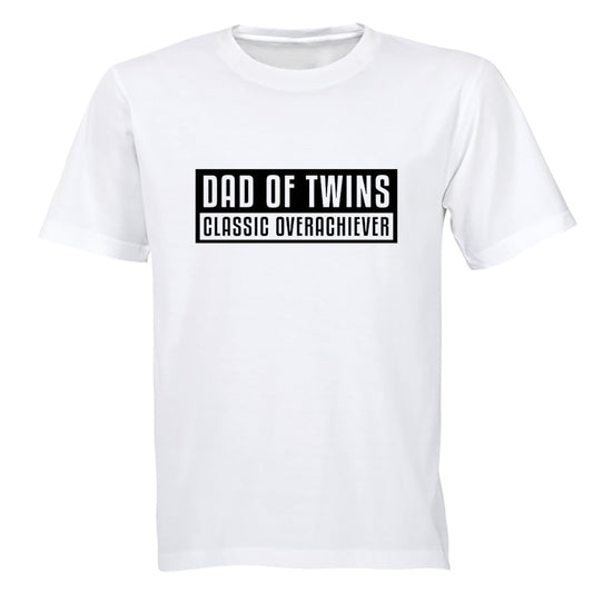 Dad of Twins - Overachiever - Adults - T-Shirt - BuyAbility South Africa