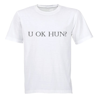 U OK Hun? - Adults - T-Shirt - BuyAbility South Africa