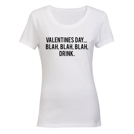 Valentines Day - Drink - Ladies - T-Shirt - BuyAbility South Africa
