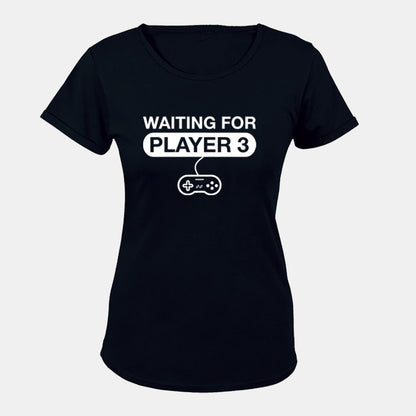 Waiting For Player 3 - Ladies - T-Shirt - BuyAbility South Africa