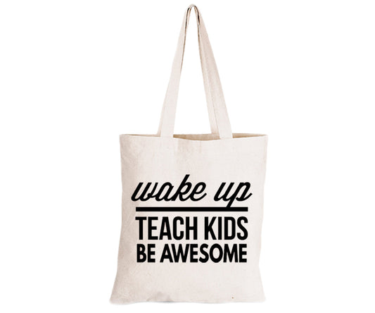 Wake Up - Teach Kids - Eco-Cotton Natural Fibre Bag - BuyAbility South Africa