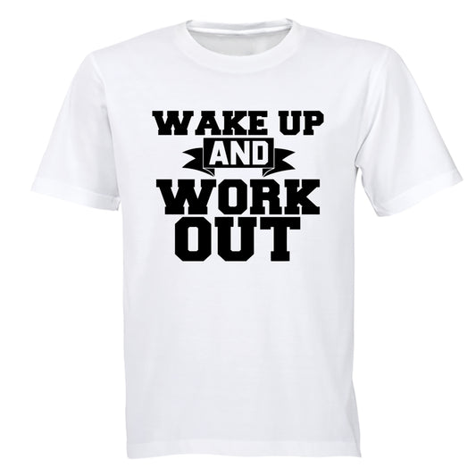 Wake Up & Work Out - Adults - T-Shirt - BuyAbility South Africa