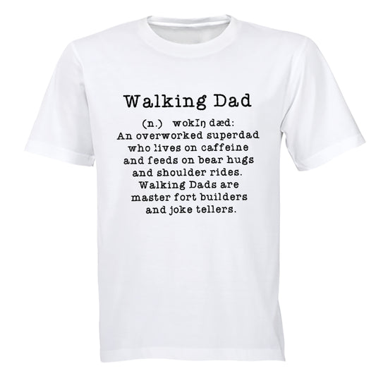 Walking Dad Definition - Adults - T-Shirt - BuyAbility South Africa