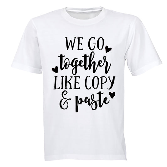 We Go Together Like - Valentine Inspired - Adults - T-Shirt - BuyAbility South Africa