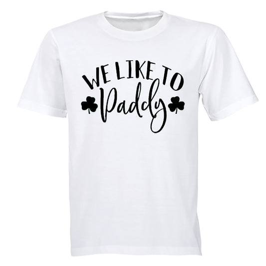 We Like to Paddy - St. Patricks Day - Adults - T-Shirt - BuyAbility South Africa