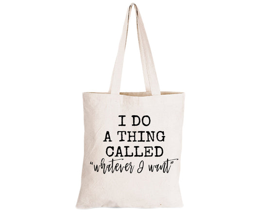 Whatever I Want - Eco-Cotton Natural Fibre Bag - BuyAbility South Africa