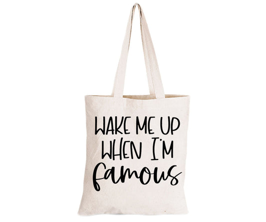 When I m Famous - Eco-Cotton Natural Fibre Bag - BuyAbility South Africa