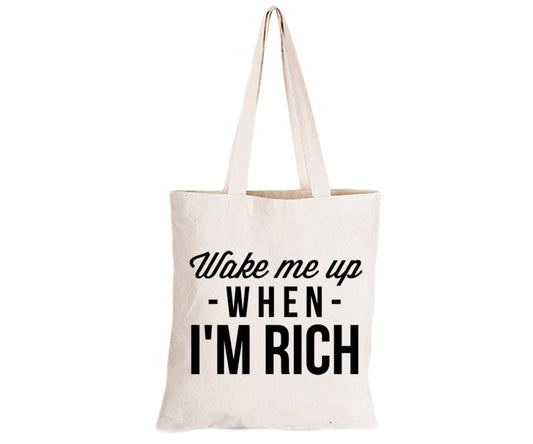 When I m Rich - Eco-Cotton Natural Fibre Bag - BuyAbility South Africa