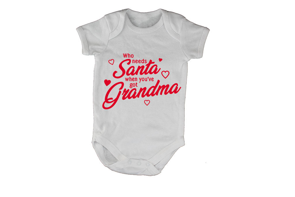 Who Needs Santa When You've Got Grandma - Christmas - Baby Grow - BuyAbility South Africa