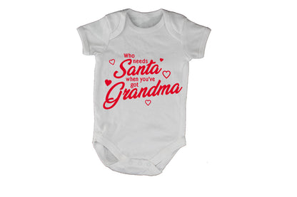 Who Needs Santa When You've Got Grandma - Christmas - Baby Grow - BuyAbility South Africa