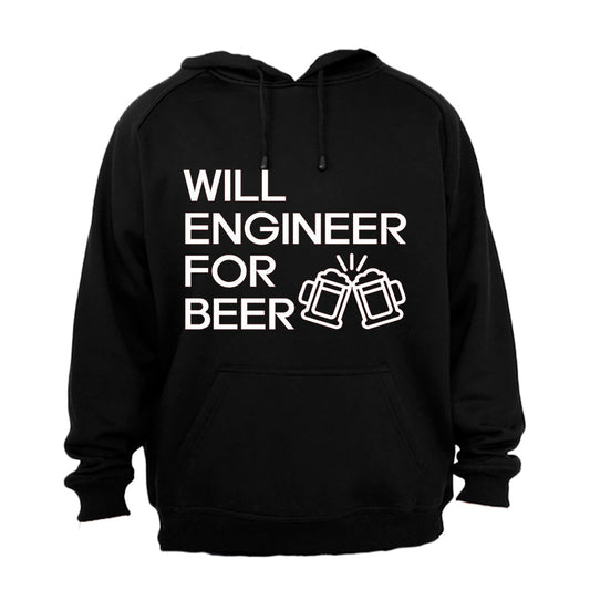 Will Engineer for Beer - Hoodie - BuyAbility South Africa