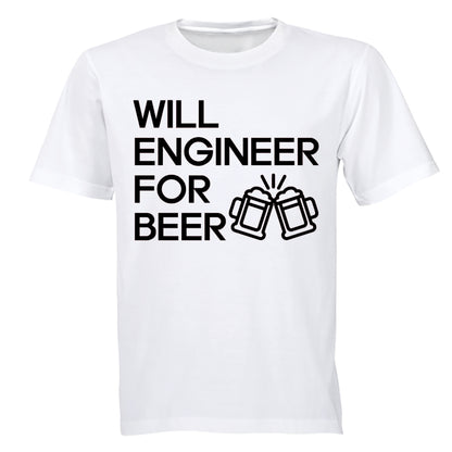 Will Engineer for Beer - Adults - T-Shirt - BuyAbility South Africa