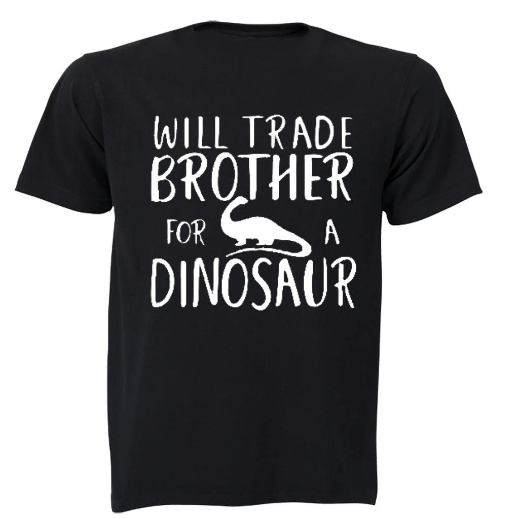 Will Trade Brother for a Dinosaur - Kids T-Shirt - BuyAbility South Africa