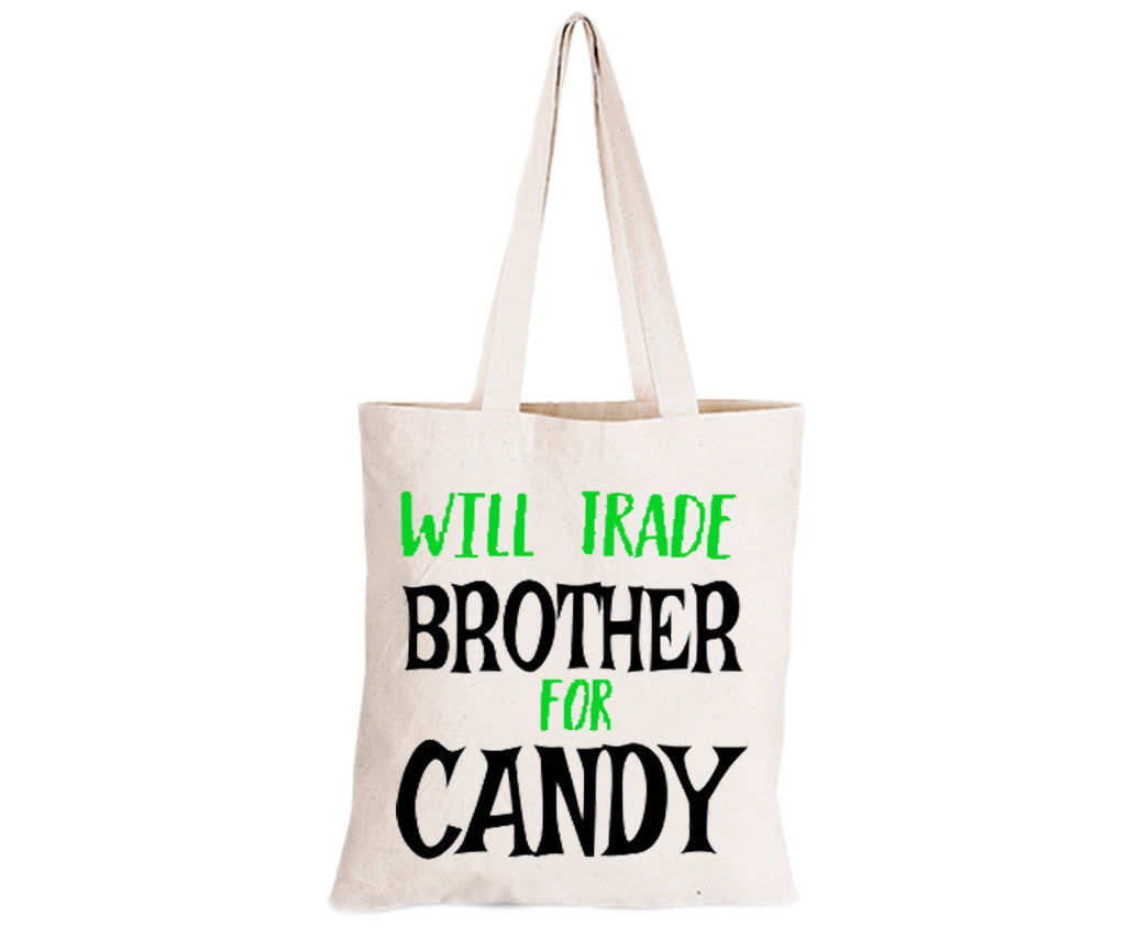 Will Trade Brother for Candy - Eco-Cotton Trick or Treat Bag - BuyAbility South Africa