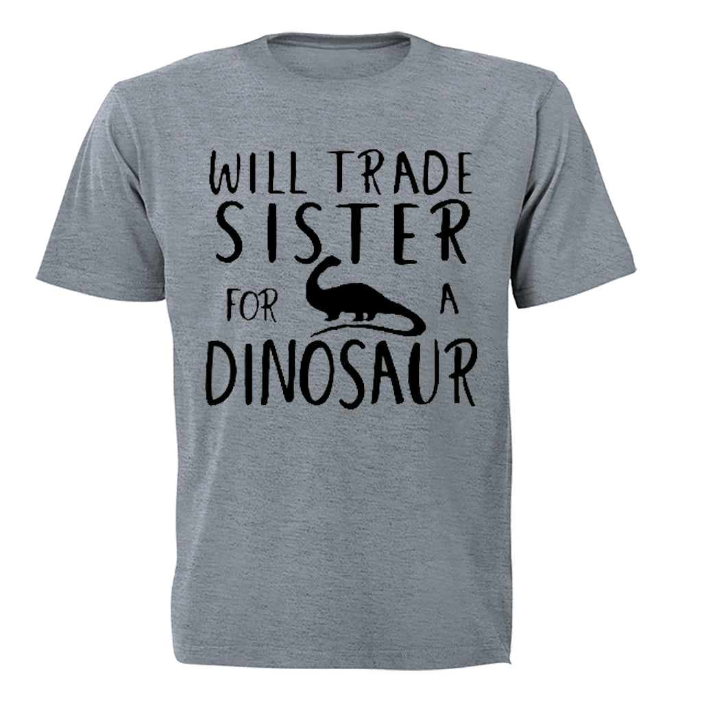 Will Trade Sister for a Dinosaur - Kids T-Shirt - BuyAbility South Africa