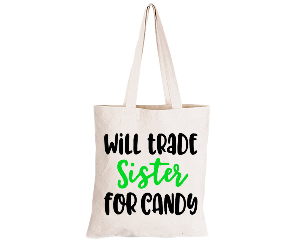 Will Trade Sister for Candy - Eco-Cotton Trick or Treat Bag - BuyAbility South Africa