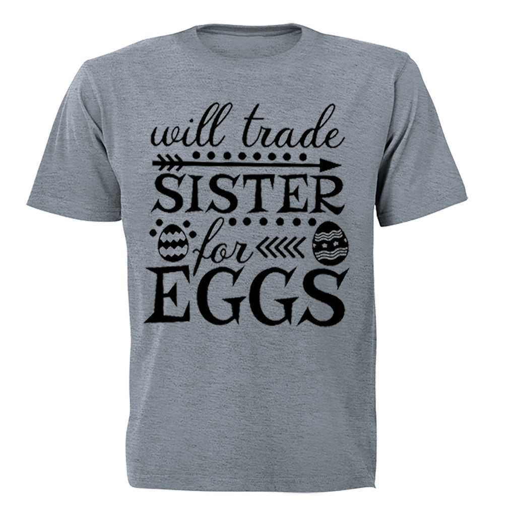Trader Sister for Eggs - Easter - Kids T-Shirt - BuyAbility South Africa