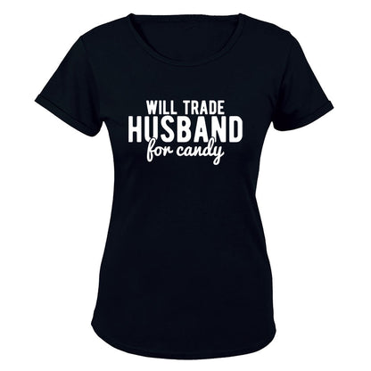 Will Trade Husband for Candy - Ladies - T-Shirt - BuyAbility South Africa
