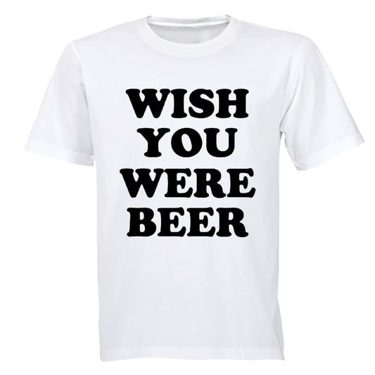 Wish You Were Beer - St. Patricks Day - Adults - T-Shirt - BuyAbility South Africa