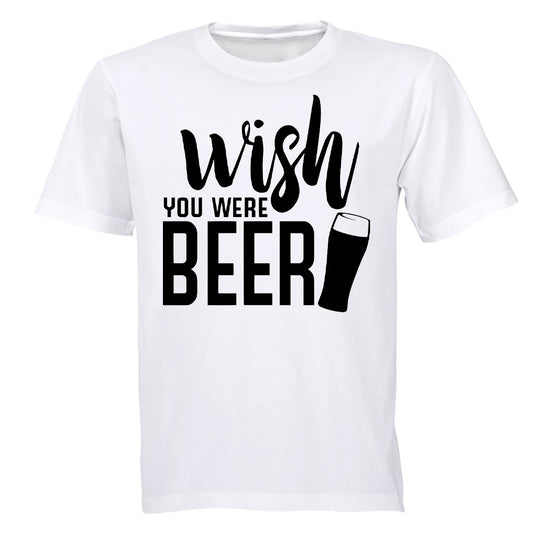 Wish You Were Beer - Adults - T-Shirt - BuyAbility South Africa