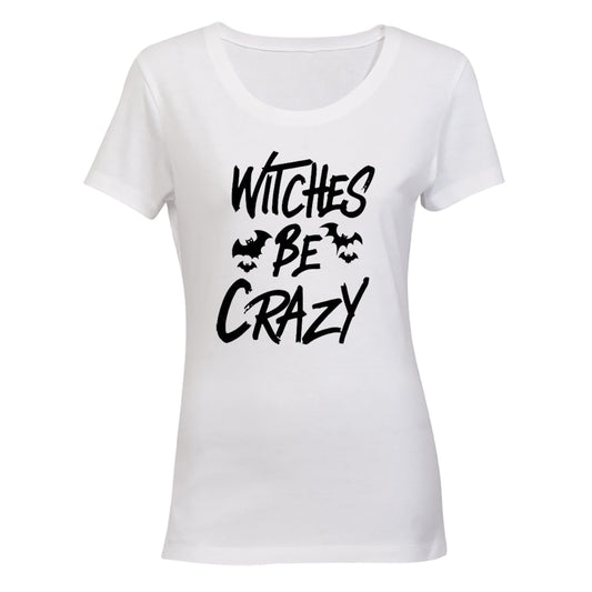 Witches Be Crazy - Halloween - Ladies - T-Shirt - BuyAbility South Africa
