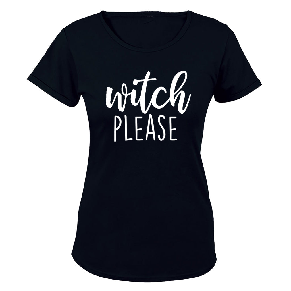 Witch Please - Bold Halloween - Ladies - T-Shirt - BuyAbility South Africa