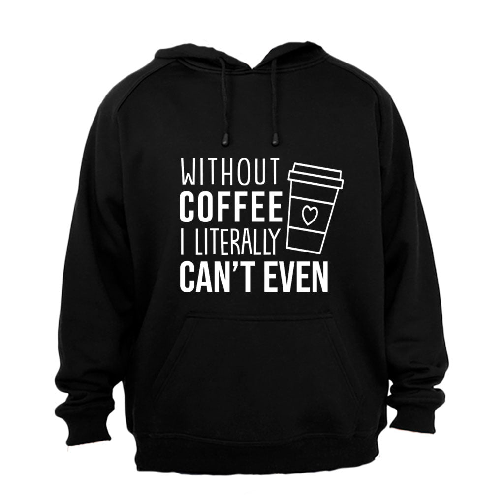 Without Coffee - Hoodie - BuyAbility South Africa